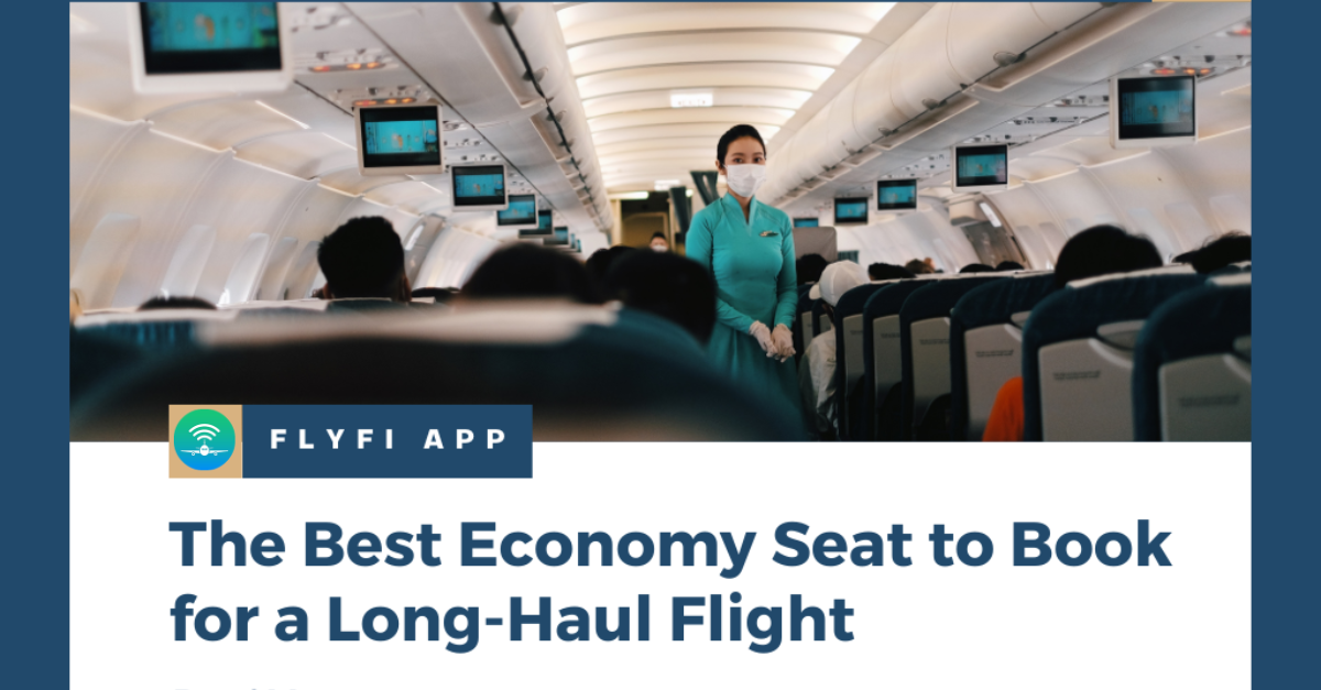 which economy seat is best for long flights? Travel tips